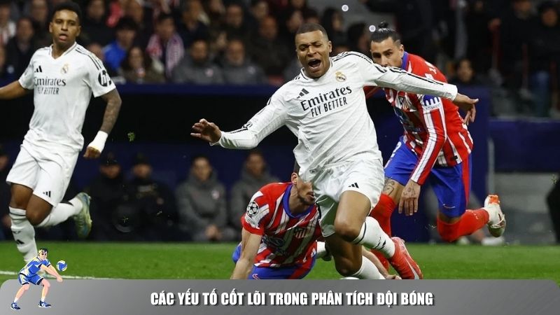 Yếu tố cốt lõi trong phân tích đội bóng