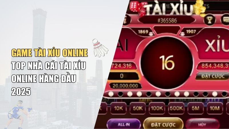 Game Tài Xỉu Online